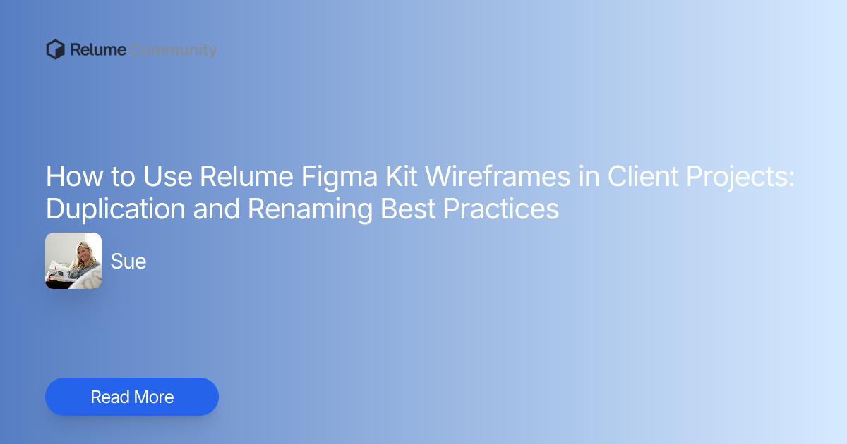 How to Use Relume Figma Kit Wireframes in Client Projects: Duplication ...