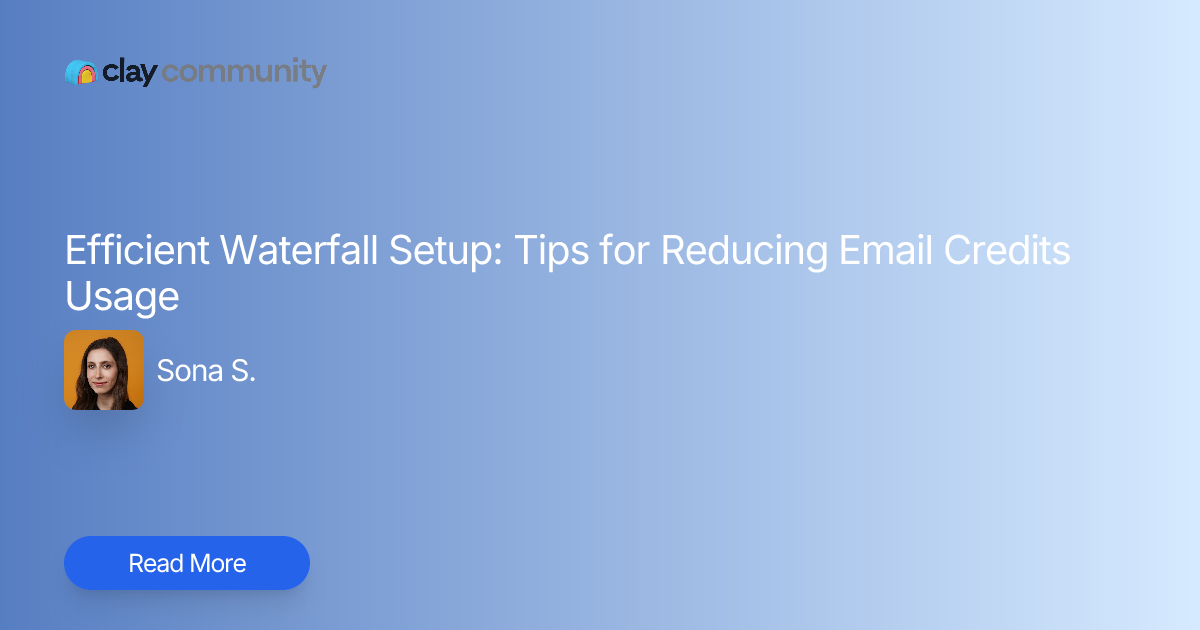 Efficient Waterfall Setup: Tips for Reducing Email Credits Usage | Clay