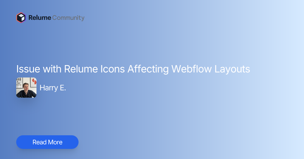 Issue with Relume Icons Affecting Webflow Layouts | Relume Community