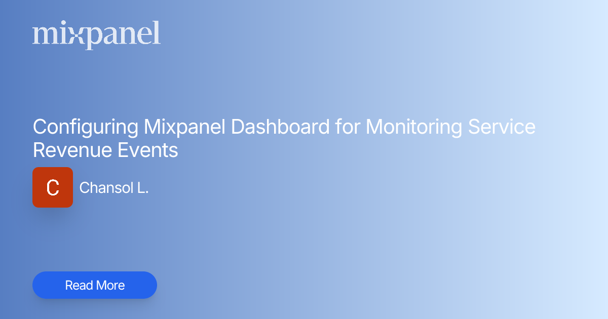 Configuring Mixpanel Dashboard for Monitoring Service Revenue Events ...