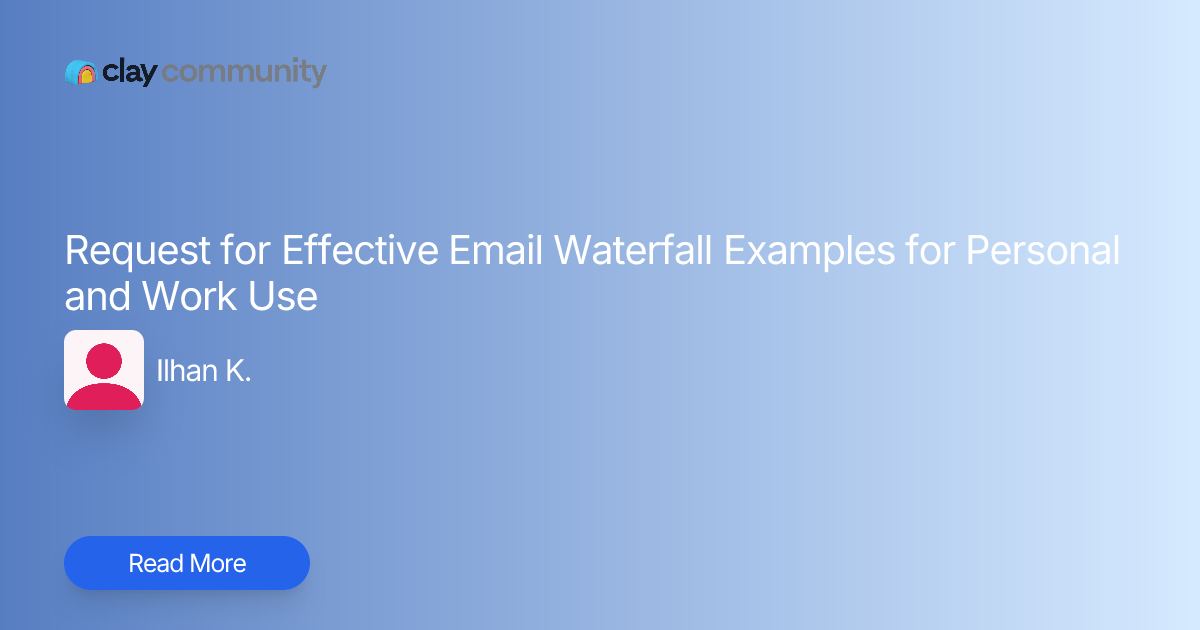 Request for Effective Email Waterfall Examples for Personal and Work ...