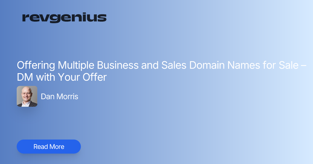 Offering Multiple Business and Sales Domain Names for Sale – DM with ...