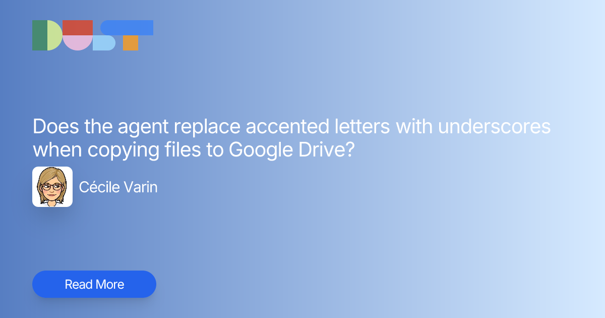 Does the agent replace accented letters with underscores when copying ...