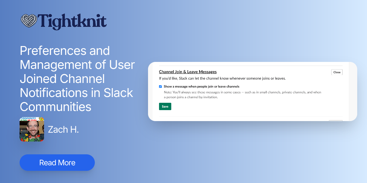 Preferences and Management of User Joined Channel Notifications in ...
