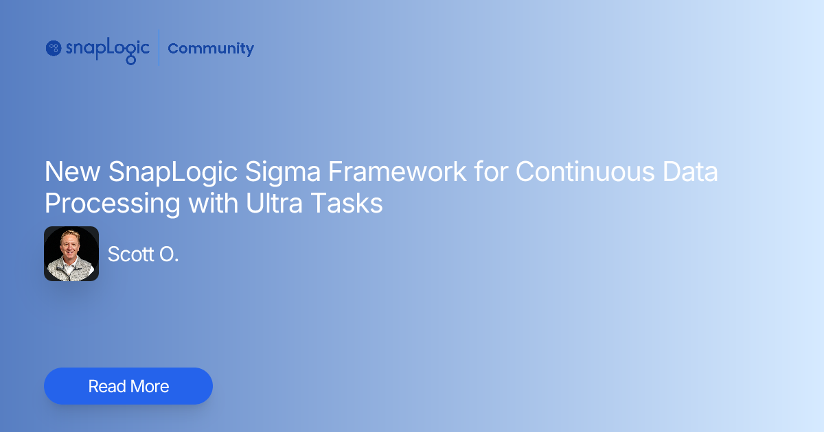 New SnapLogic Sigma Framework for Continuous Data Processing with Ultra ...
