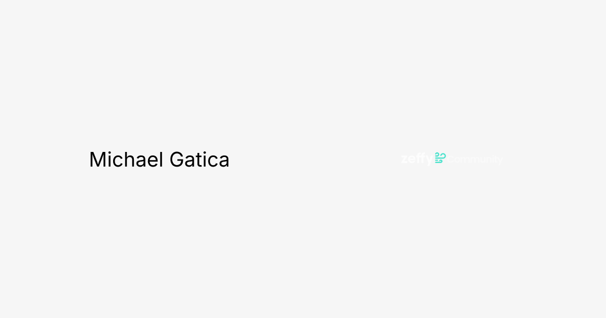 Michael Gatica | Zeffy Community