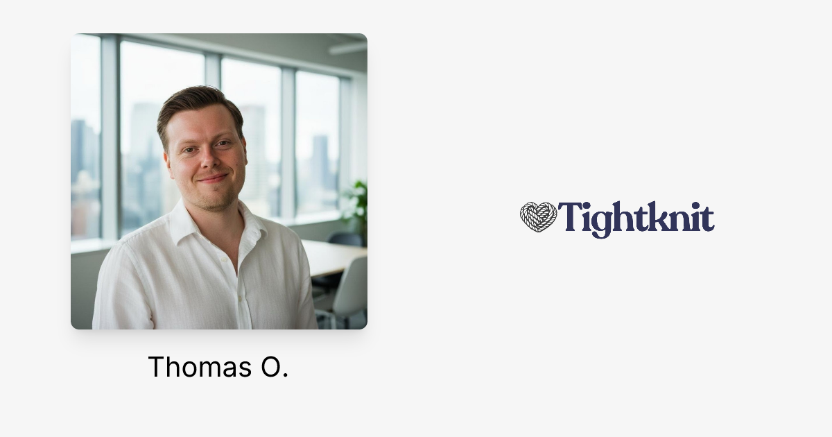 Thomas O. | Tightknit Community